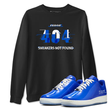 Air Force 1 404 Error shirt to match jordans Error sneaker tees AF1 404 Error SNRT Sneaker Release Tees unisex cotton Black 1 crew neck shirt