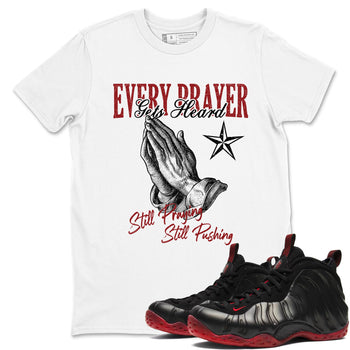 Sneaker match tees – Sneaker Tees To Match Air Foamposite Cough Drop Shoes – Every Prayer Gets Heard Tee White 1