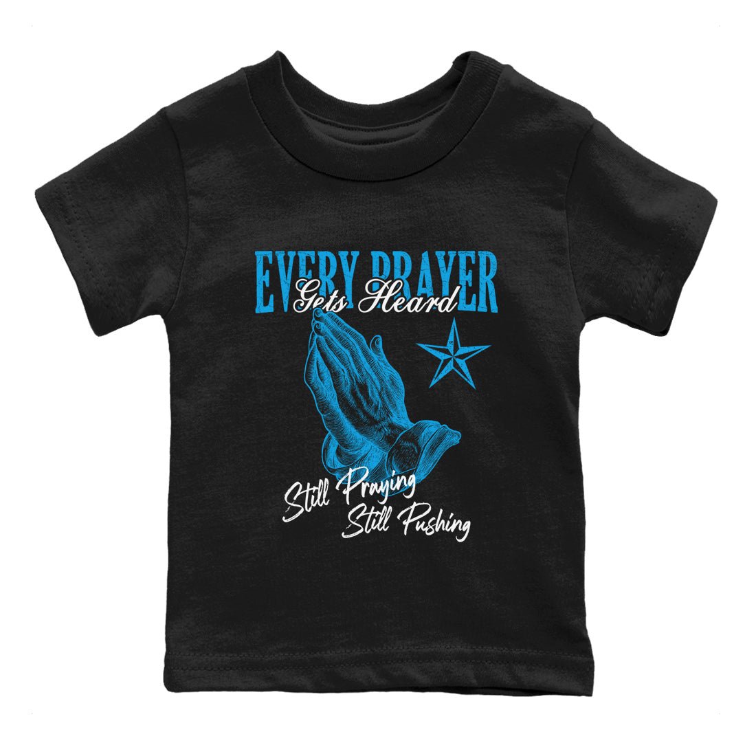 Every Prayer Gets Heard baby and kids t-shirt crafted for little sneakerheads to shine with the Air Jordan 1 UNC Reimagined sneakers, displayed in Black 2.