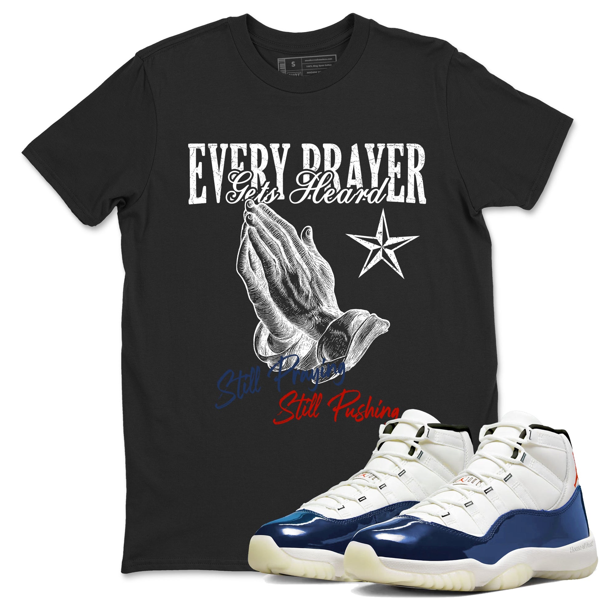 Sneaker match tees – Sneaker Tees To Match Air Jordan 11 Rare Air Shoes – Every Prayer Gets Heard Tee Black 1