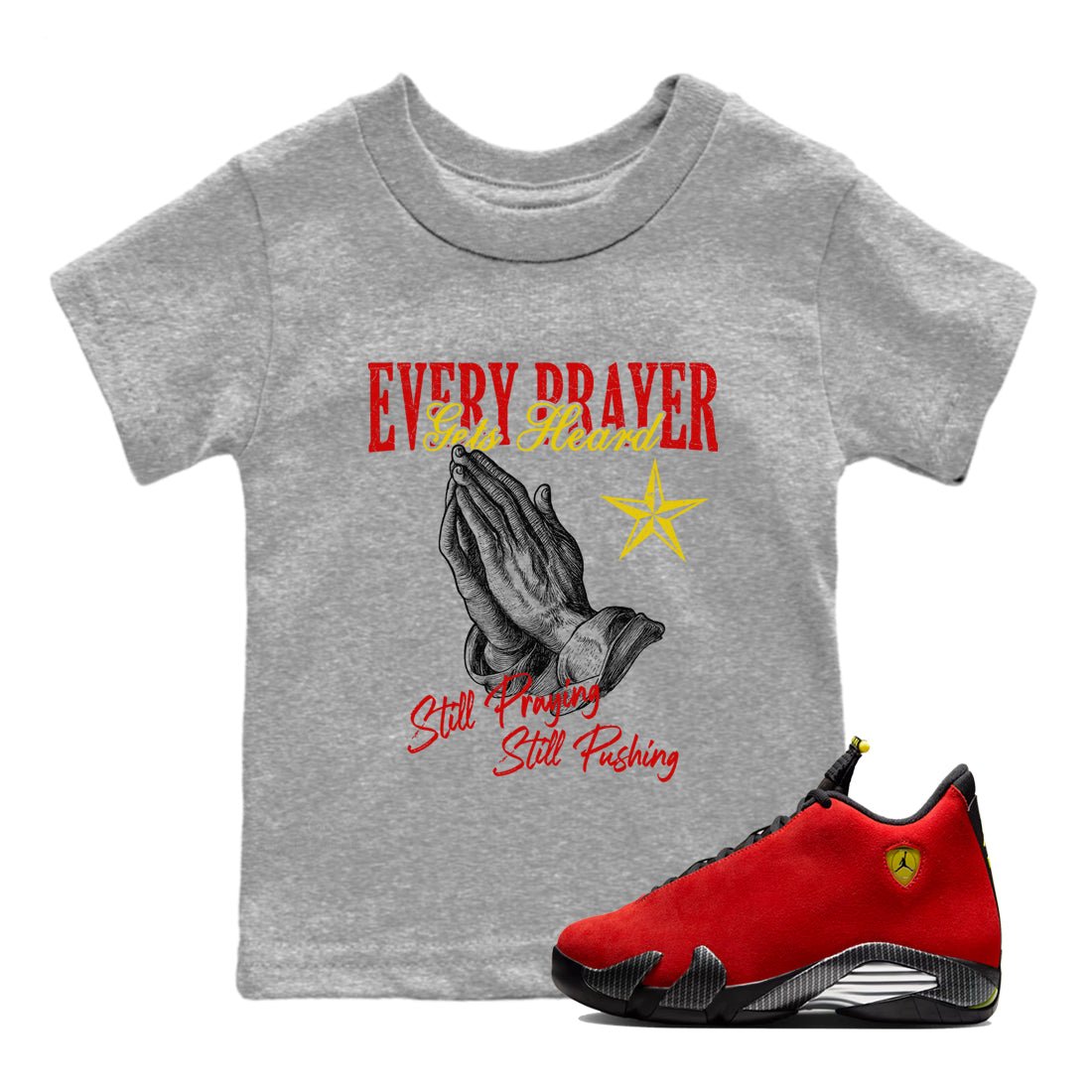 Every Prayer Gets Heard baby and kids t-shirt crafted for little sneakerheads to shine with the Air Jordan 14 Challenge Red sneakers, AJ14 Ferrari,  displayed in Heather Grey 1.