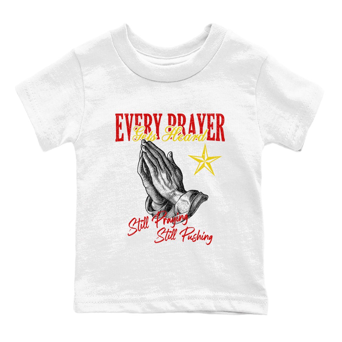 Every Prayer Gets Heard baby and kids t-shirt crafted for little sneakerheads to shine with the Air Jordan 14 Challenge Red sneakers, AJ14 Ferrari,  displayed in White 2.