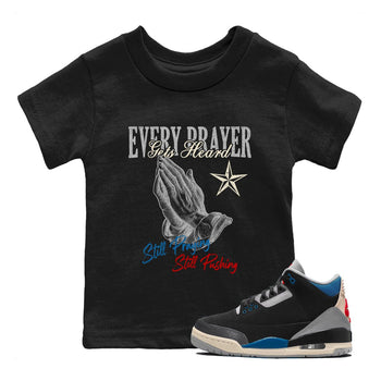 Every Prayer Gets Heard baby and kids t-shirt crafted for little sneakerheads to shine with the Air Jordan 3 Rare Air sneakers, displayed in Black 1.
