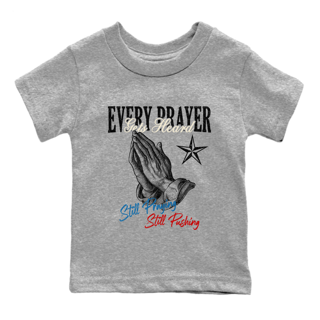 Every Prayer Gets Heard baby and kids t-shirt crafted for little sneakerheads to shine with the Air Jordan 3 Rare Air sneakers, displayed in Heather Grey 2.