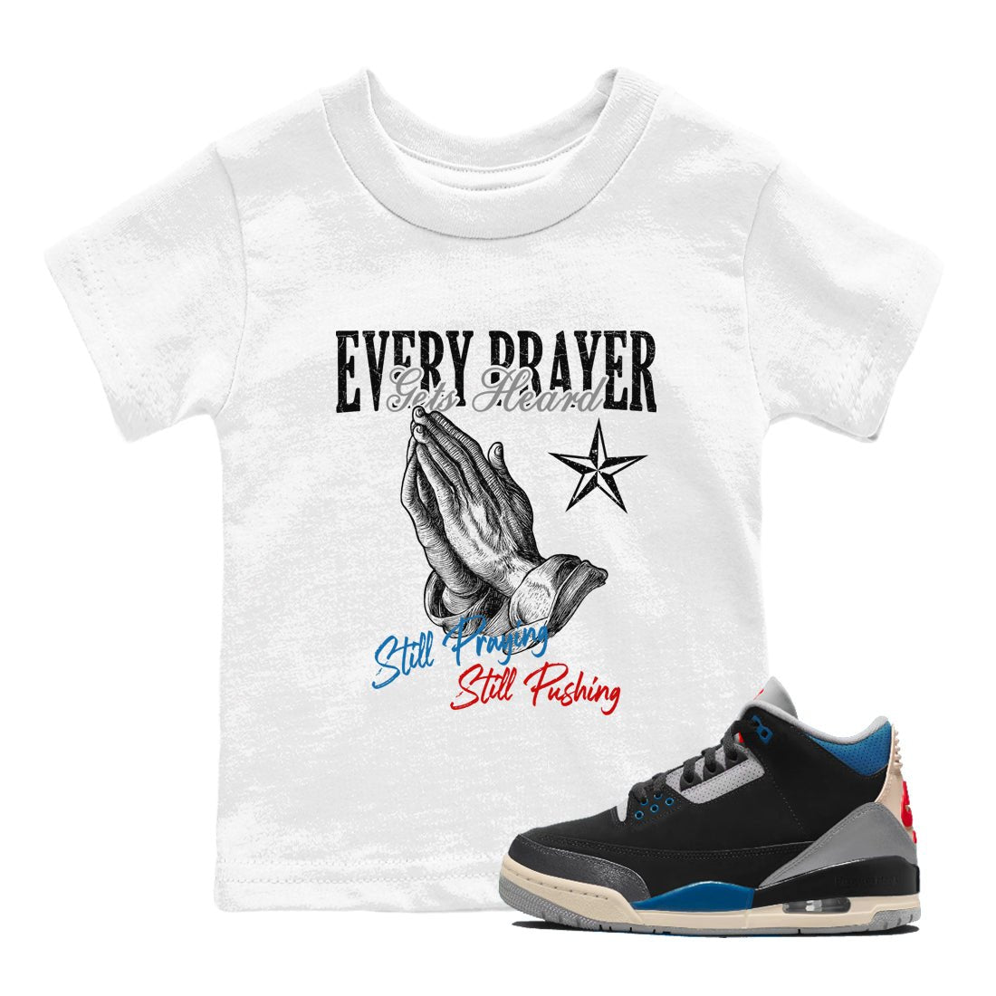 Every Prayer Gets Heard baby and kids t-shirt crafted for little sneakerheads to shine with the Air Jordan 3 Rare Air sneakers, displayed in White 1.