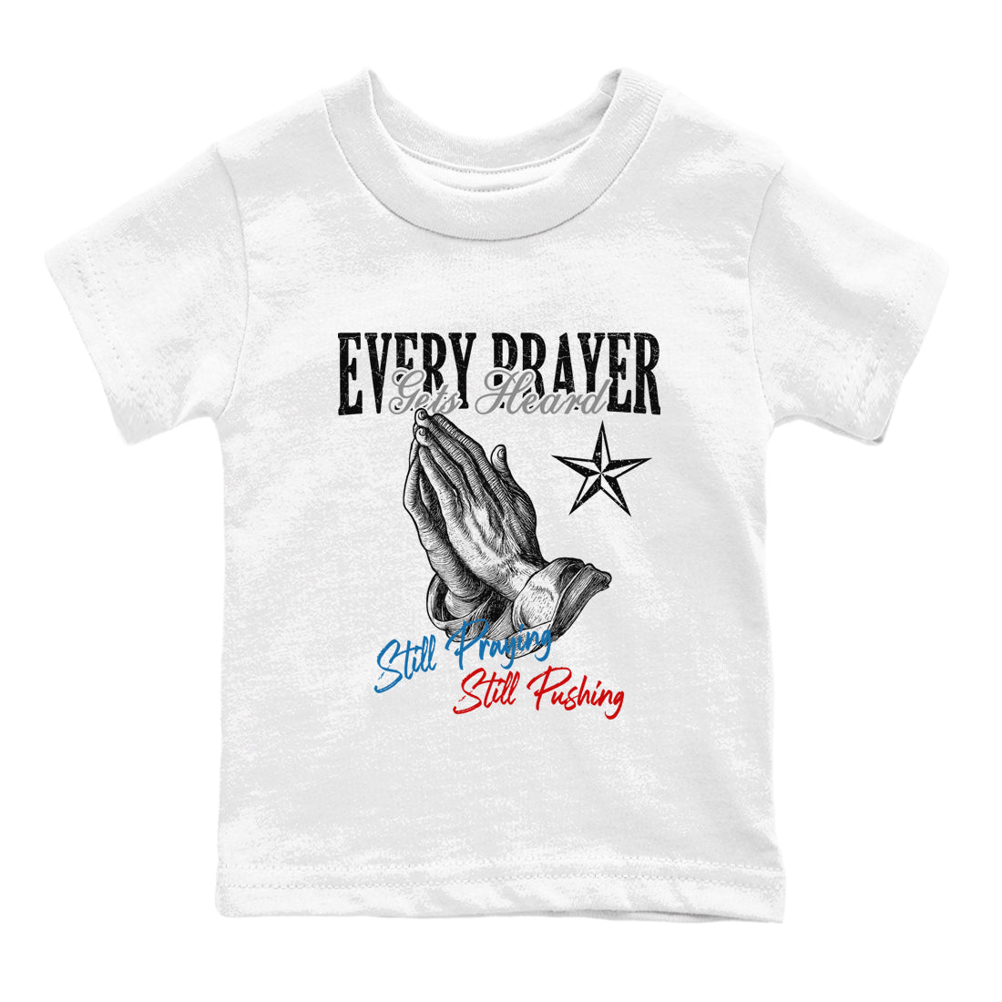 Every Prayer Gets Heard baby and kids t-shirt crafted for little sneakerheads to shine with the Air Jordan 3 Rare Air sneakers, displayed in White 2.