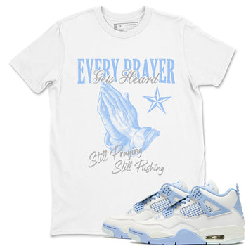 Every Prayer Gets Heard sneaker match t-shirt styled to complete your fit with the Air Jordan 4 Aluminum sneakers, shown in White 1.