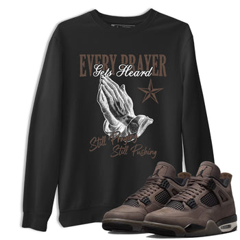 Sneaker match tees – Sneaker Tees To Match Air Jordan 4 Cave Stone Shoes – Every Prayer Gets Heard Tee Black 1