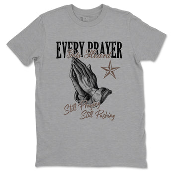 Sneaker match tees – Sneaker Tees To Match Air Jordan 4 Cave Stone Shoes – Every Prayer Gets Heard Tee Heather Grey 2