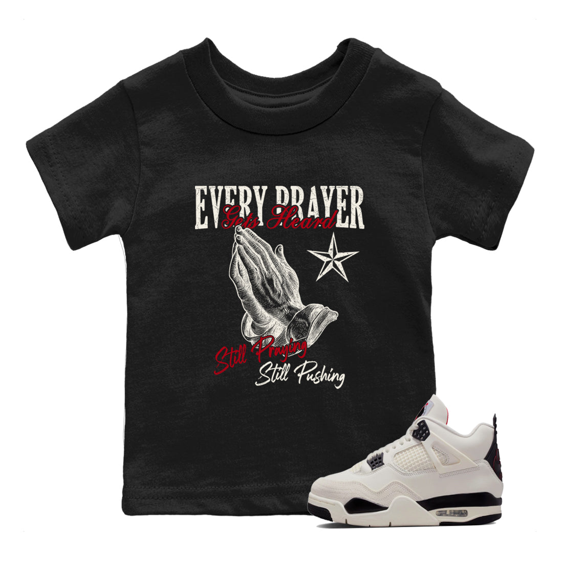 Sneaker match tees – Sneaker Tees To Match Air Jordan 4 Flight Club Shoes – Every Prayer Gets Heard Kids T-Shirt Black 1
