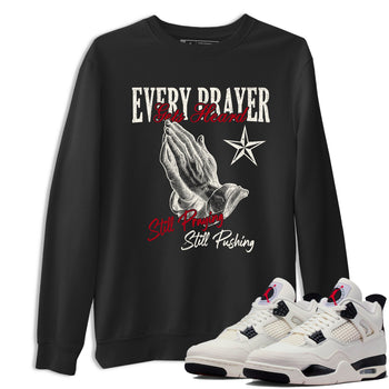 Sneaker match tees – Sneaker Tees To Match Air Jordan 4 Flight Club Shoes – Every Prayer Gets Heard Tee Black 1