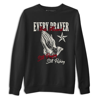 Sneaker match tees – Sneaker Tees To Match Air Jordan 4 Flight Club Shoes – Every Prayer Gets Heard Tee Black 2