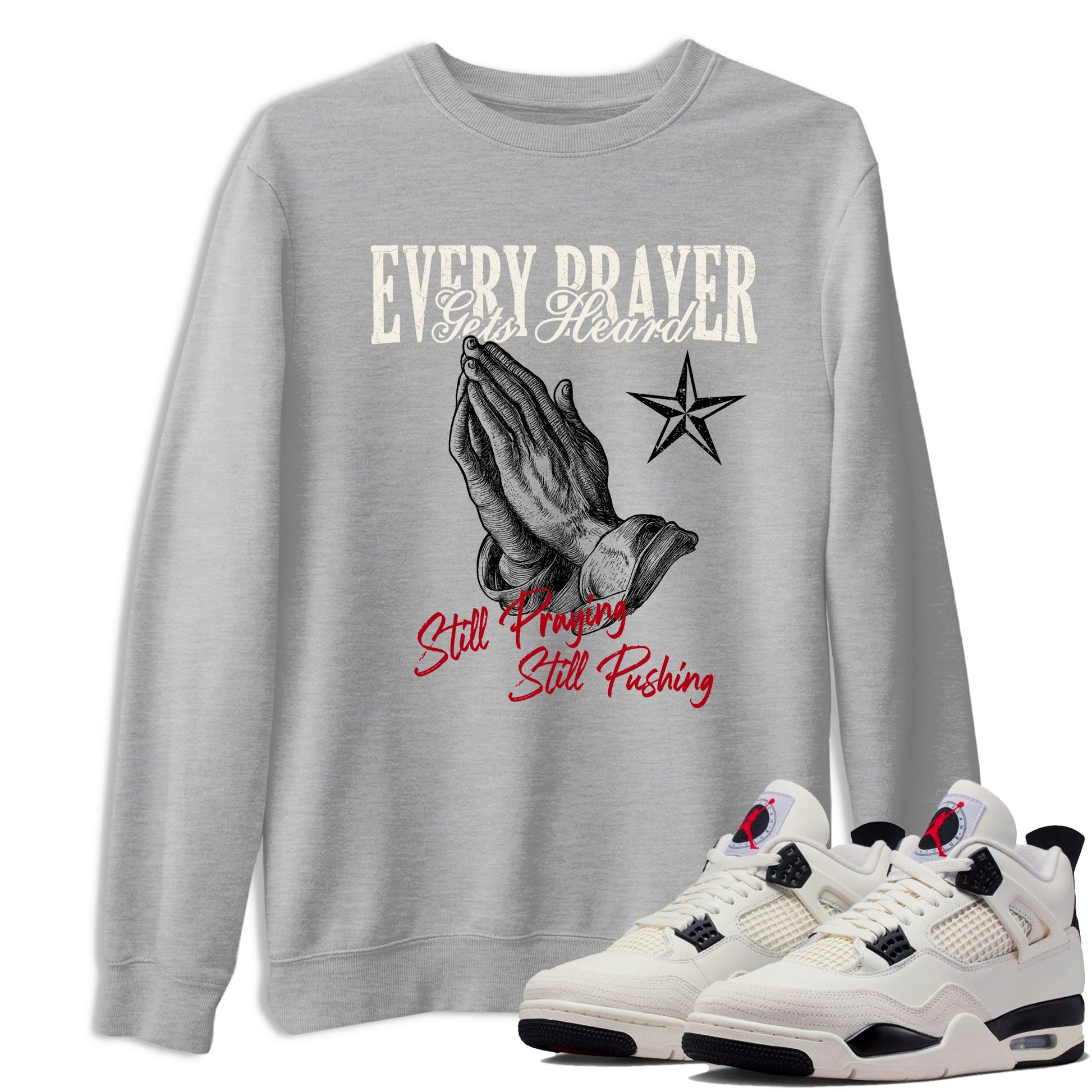 Sneaker match tees – Sneaker Tees To Match Air Jordan 4 Flight Club Shoes – Every Prayer Gets Heard Tee Heather Grey 1