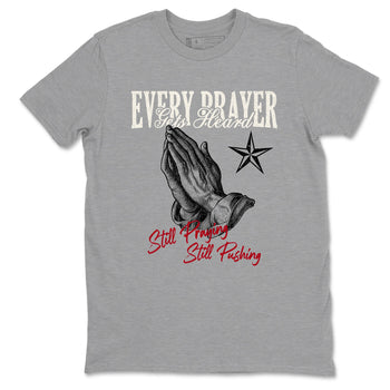 Sneaker match tees – Sneaker Tees To Match Air Jordan 4 Flight Club Shoes – Every Prayer Gets Heard Tee Heather Grey 2
