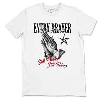 Sneaker match tees – Sneaker Tees To Match Air Jordan 4 Flight Club Shoes – Every Prayer Gets Heard Tee White 2