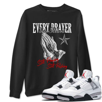 Every Prayer Gets Heard sneaker match t-shirt styled to complete your fit with the Air Jordan 4 White Cement sneakers, shown in Black 1.