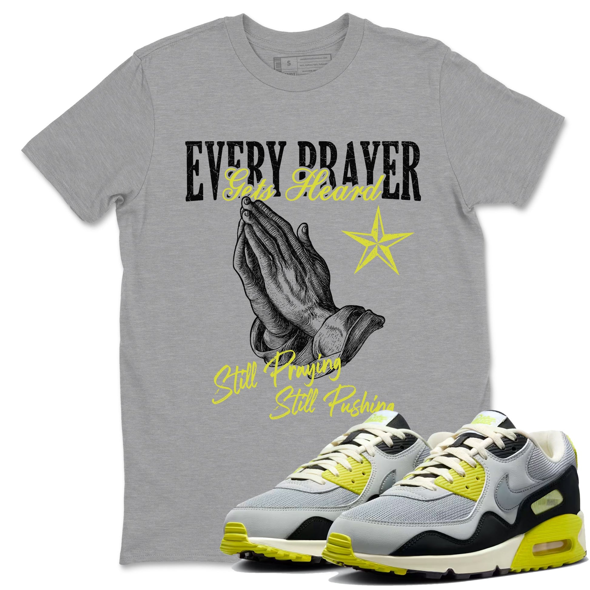 Every Prayer Gets Heard sneaker match t-shirt styled to complete your fit with the Air Max 90 Cyber sneakers, shown in Heather Grey 1.