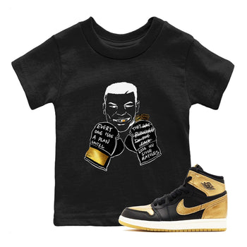 1s Black Metallic Gold shirts to match jordans Everyone Has A Plan sneaker match tees Jordan 1 High OG Black and Gold SNRT Sneaker Tees streetwear brand Baby and Youth Black 1 cotton tee