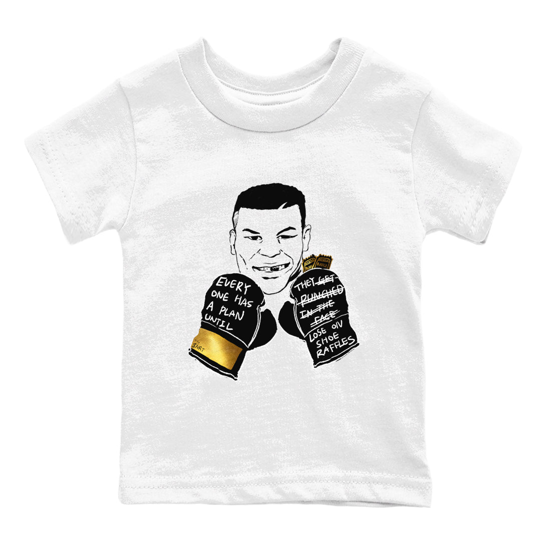 1s Black Metallic Gold shirts to match jordans Everyone Has A Plan sneaker match tees Jordan 1 High OG Black and Gold SNRT Sneaker Tees streetwear brand Baby and Youth White 2 cotton tee