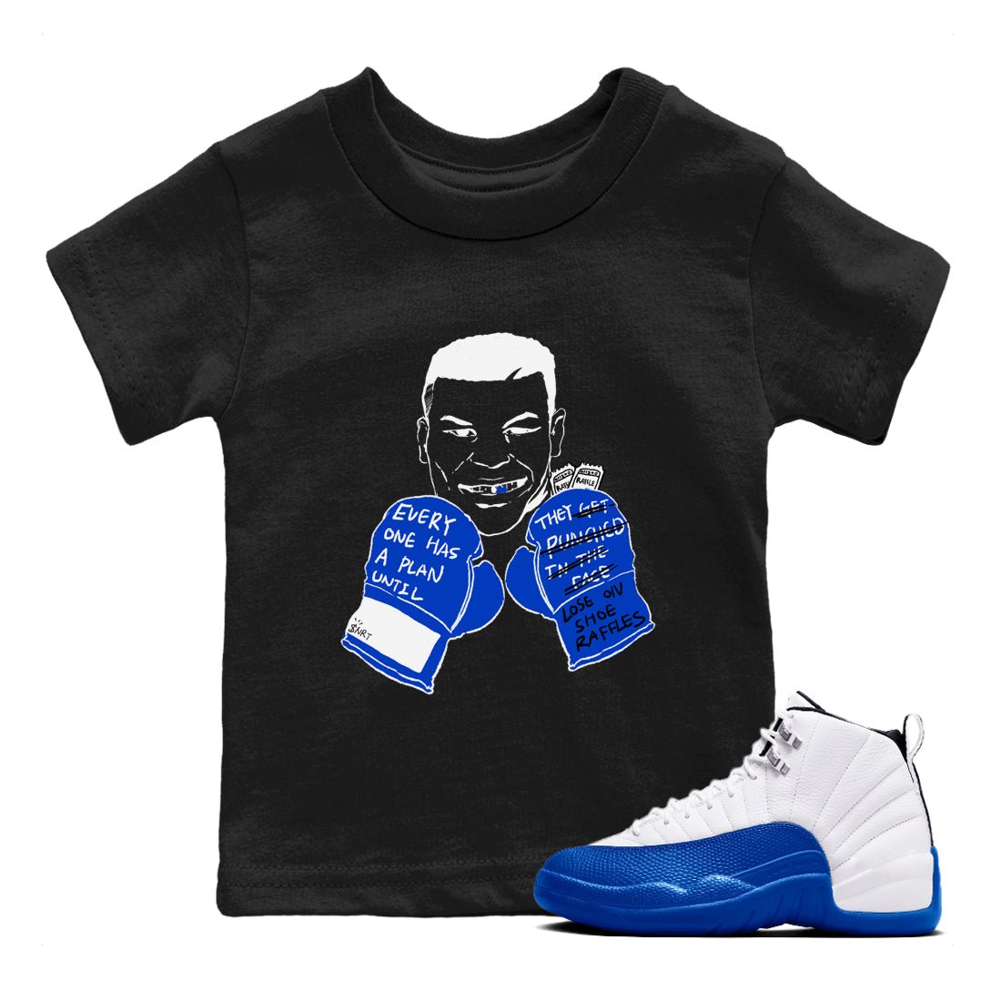 12s Blueberry shirts to match jordans Everyone Has A Plan best t shirts to wear with jordans AJ12 White & Game Royal match shoes to clothes SNRT Sneaker Tees Youth Baby Black 1 tee