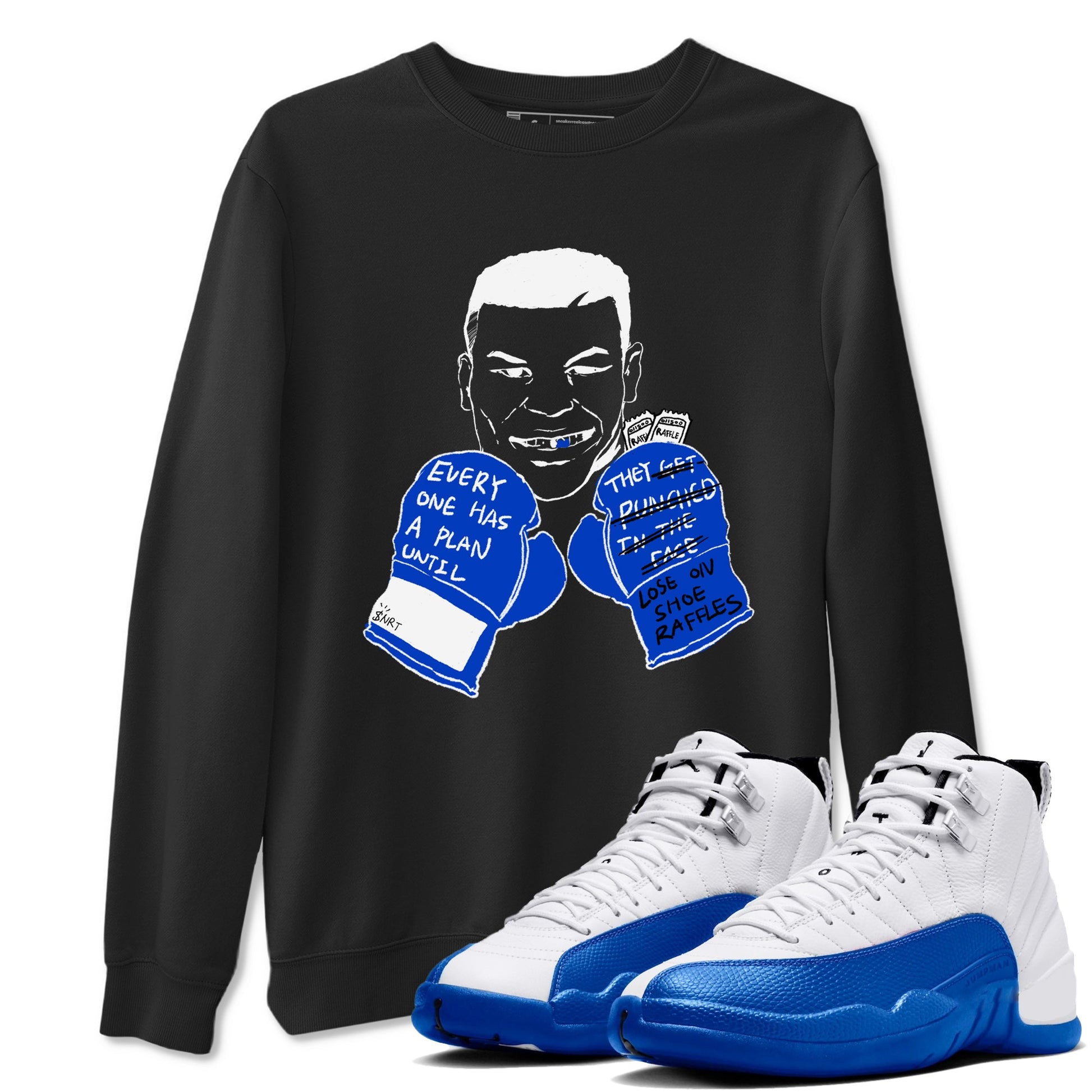 12s Blueberry shirts to match jordans Everyone Has A Plan best t shirts to wear with jordans AJ12 White & Game Royal match shoes to clothes SNRT Sneaker Tees unisex cotton Black 1 shirts