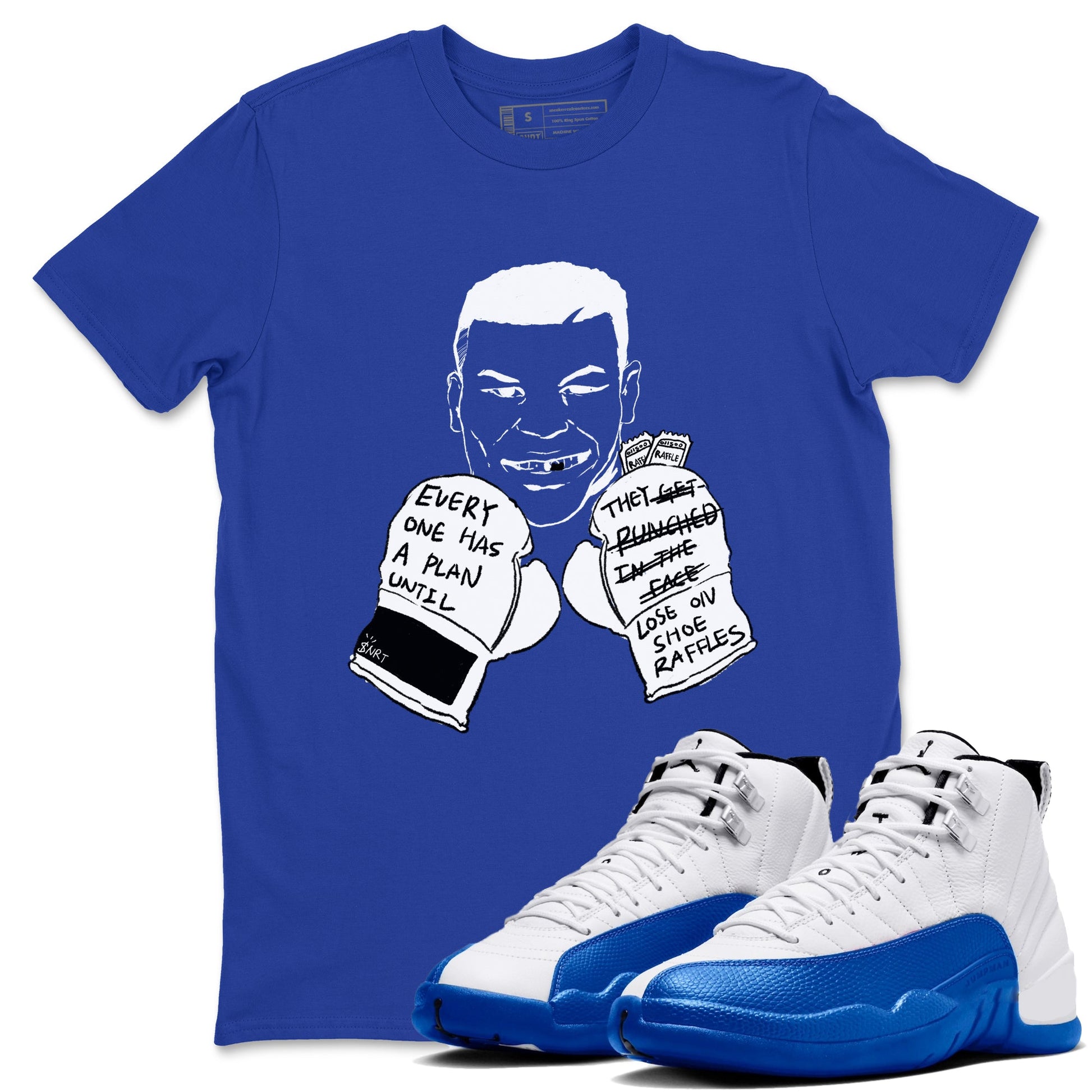 12s Blueberry shirts to match jordans Everyone Has A Plan best t shirts to wear with jordans AJ12 White & Game Royal match shoes to clothes SNRT Sneaker Tees unisex cotton Royal Blue 1 shirts