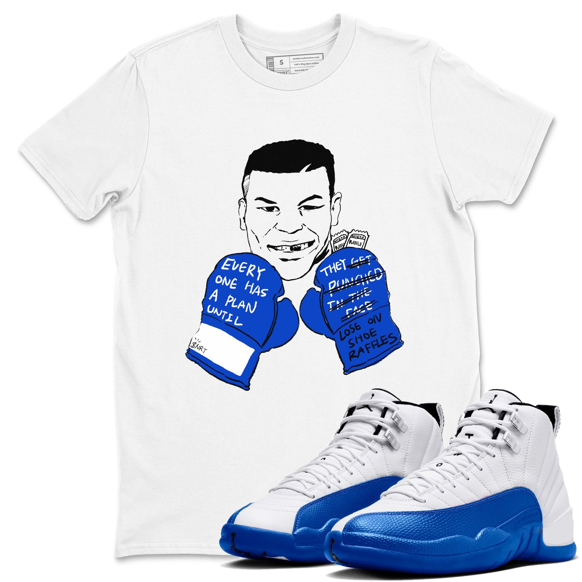 12s Blueberry shirts to match jordans Everyone Has A Plan best t shirts to wear with jordans AJ12 White & Game Royal match shoes to clothes SNRT Sneaker Tees unisex cotton White 1 shirts