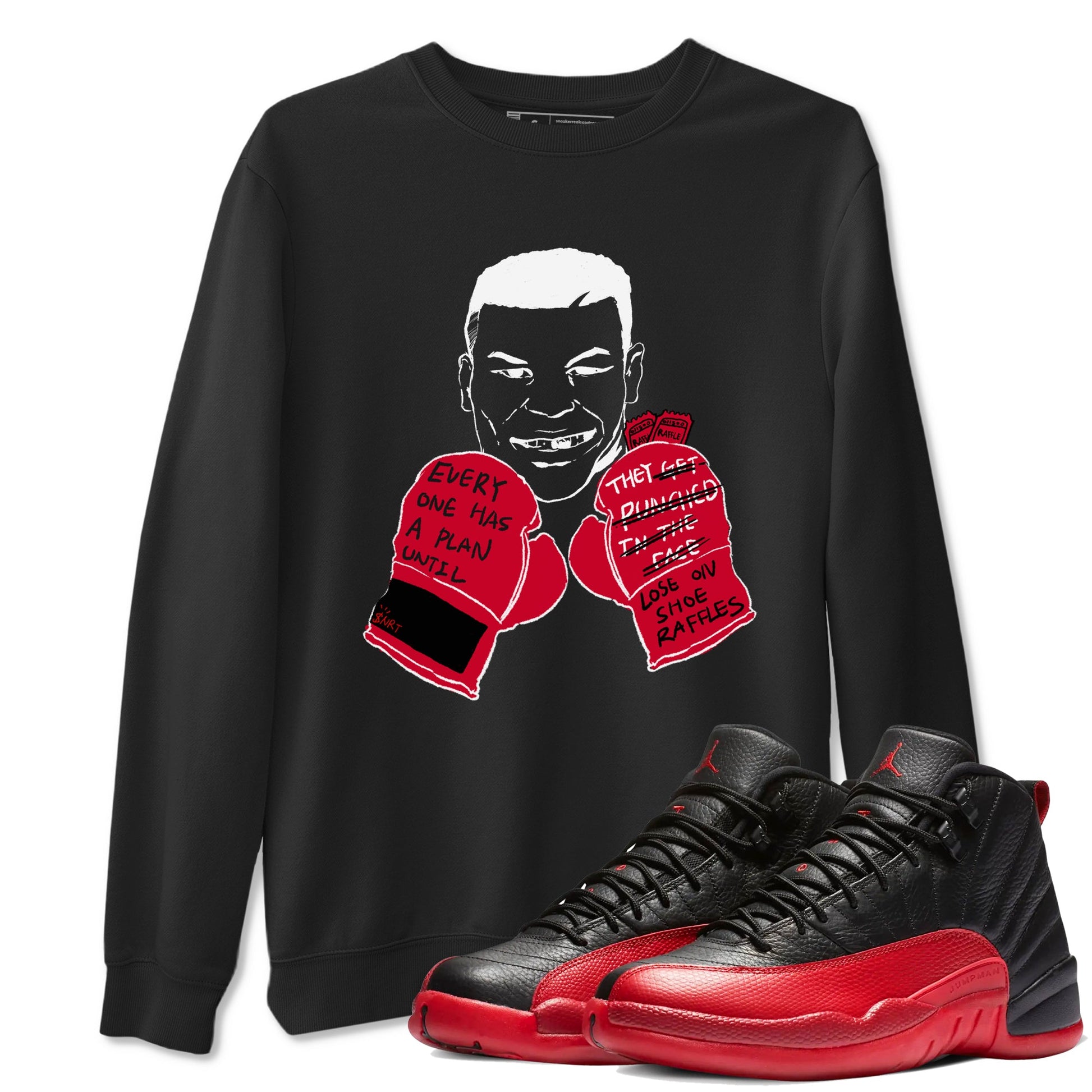 12s Flu Game shirts to match jordans Everyone Has A Plan sneaker match tees Air Jordan 12 Retro Flu Game match shoes to clothes SNRT Sneaker Tees unisex cotton Black 1 shirts