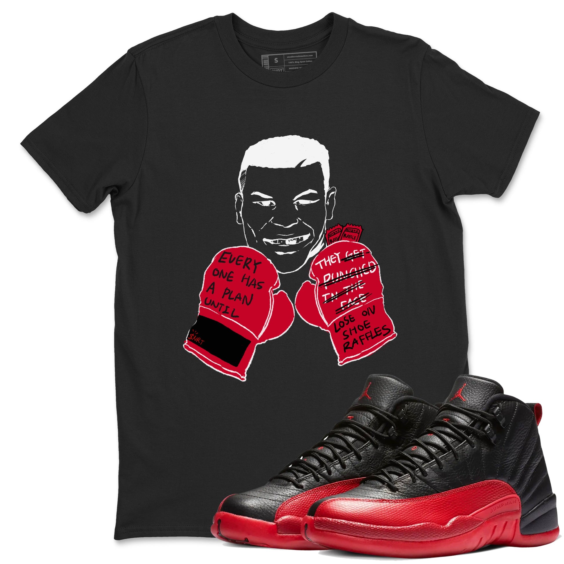 12s Flu Game shirts to match jordans Everyone Has A Plan sneaker match tees Air Jordan 12 Retro Flu Game match shoes to clothes SNRT Sneaker Tees unisex cotton Black 1 shirts