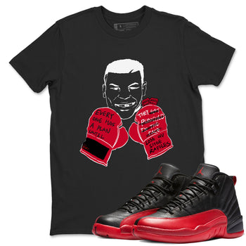 12s Flu Game shirts to match jordans Everyone Has A Plan sneaker match tees Air Jordan 12 Retro Flu Game match shoes to clothes SNRT Sneaker Tees unisex cotton Black 1 shirts