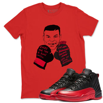 12s Flu Game shirts to match jordans Everyone Has A Plan sneaker match tees Air Jordan 12 Retro Flu Game match shoes to clothes SNRT Sneaker Tees unisex cotton Red 1 shirts