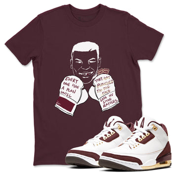 AJ3 A Ma Maniere x Burgundy Crush shirts to match jordans Everyone Has A Plan sneaker match tees A Ma Maniére x Air Jordan 3 "Burgundy Crush" SNRT Sneaker Tees streetwear brand Maroon 1 unisex cotton tee