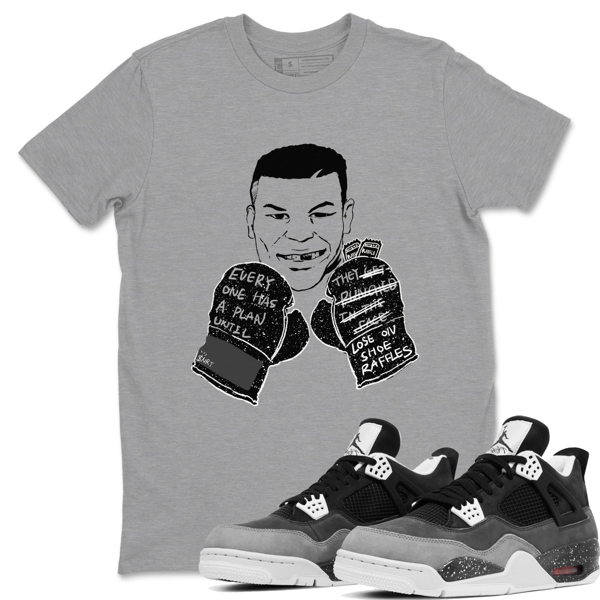 4s Fear shirts to match jordans Everyone Has A Plan sneaker match tees Air Jordan 4 Retro Fear match shoes to clothes SNRT Sneaker Tees unisex cotton Heather Grey 1 shirts