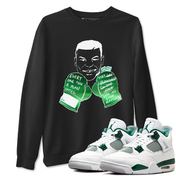 4s Oxidized Green shirts to match jordans Everyone Has A Plan sneaker match tees Air Jordan 4 Oxidized Green SNRT Sneaker Tees streetwear brand Black 1 unisex cotton tee