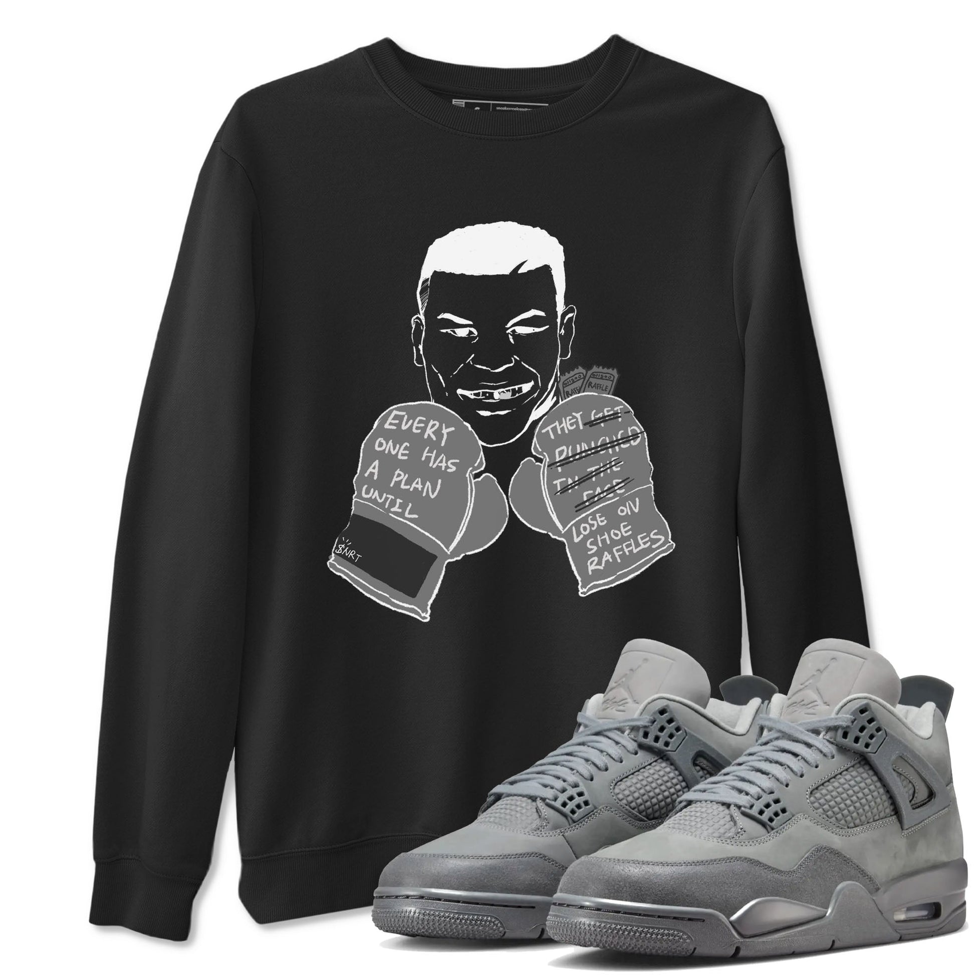 4s Wet Cement shirts to match jordans Everyone Has A Plan sneaker match tees Air Jordan 4 Wet Cement SNRT Sneaker Release Tees unisex cotton Black 1 crew neck shirts