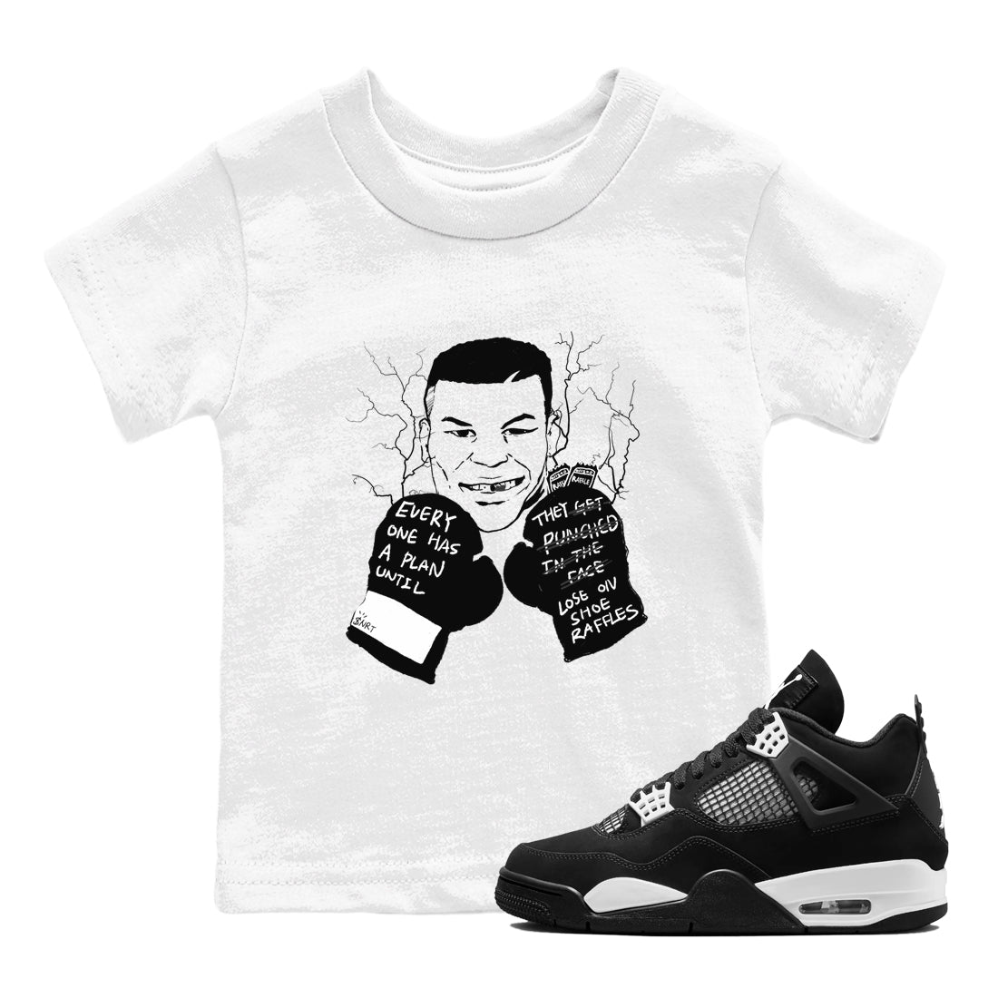 4s White Thunder shirts to match jordans Everyone Has A Plan sneaker match tees Air Jordan 4 White Thunder SNRT Sneaker Release Tees Youth Baby White 1 crew neck shirts