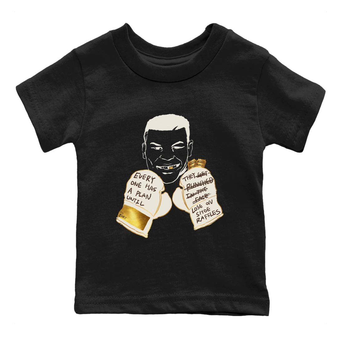 5s Golden Ticket shirts to match jordans  Everyone Has A Plan shirts to match jordans Air Jordan 5 Golden Ticket match shoes to clothes SNRT Sneaker Tees Youth Baby Black 2 tee