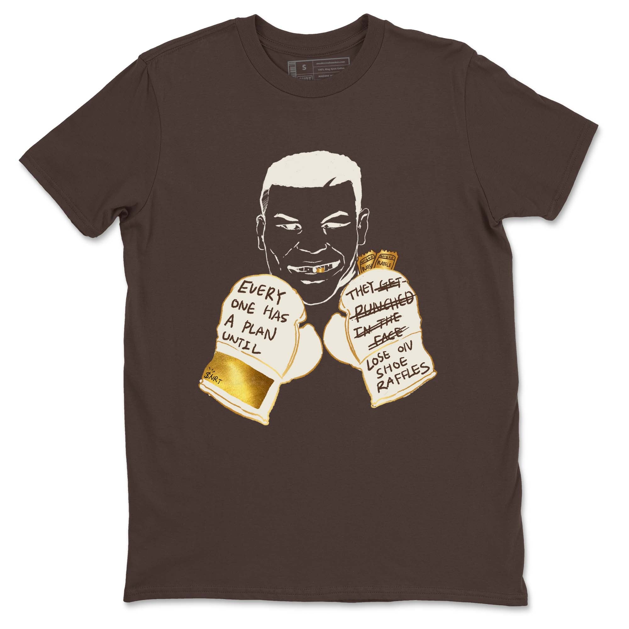 5s Golden Ticket shirts to match jordans  Everyone Has A Plan shirts to match jordans Air Jordan 5 Golden Ticket match shoes to clothes SNRT Sneaker Tees unisex cotton Dark Chocolate 2 shirts