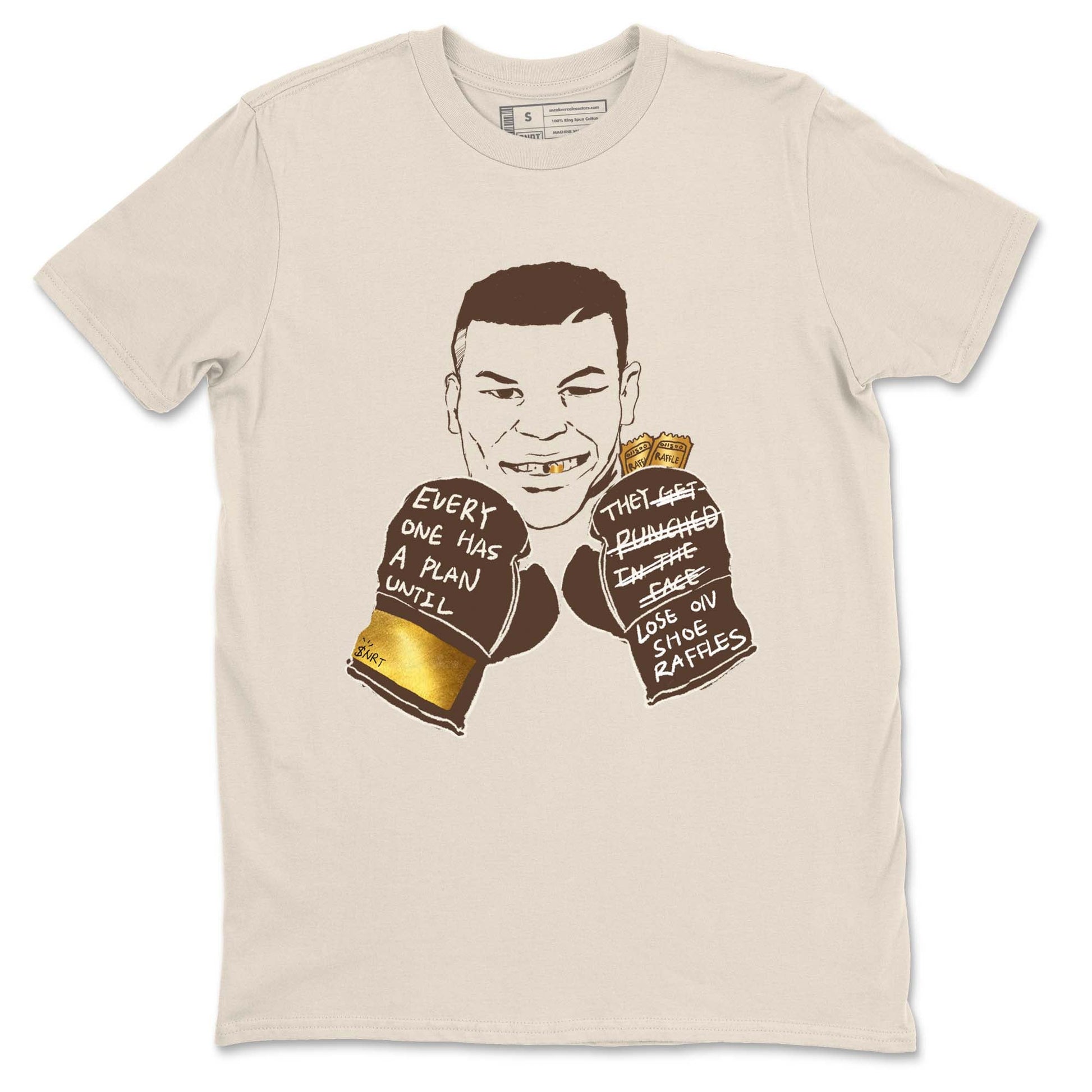 5s Golden Ticket shirts to match jordans  Everyone Has A Plan shirts to match jordans Air Jordan 5 Golden Ticket match shoes to clothes SNRT Sneaker Tees unisex cotton Natural 2 shirts