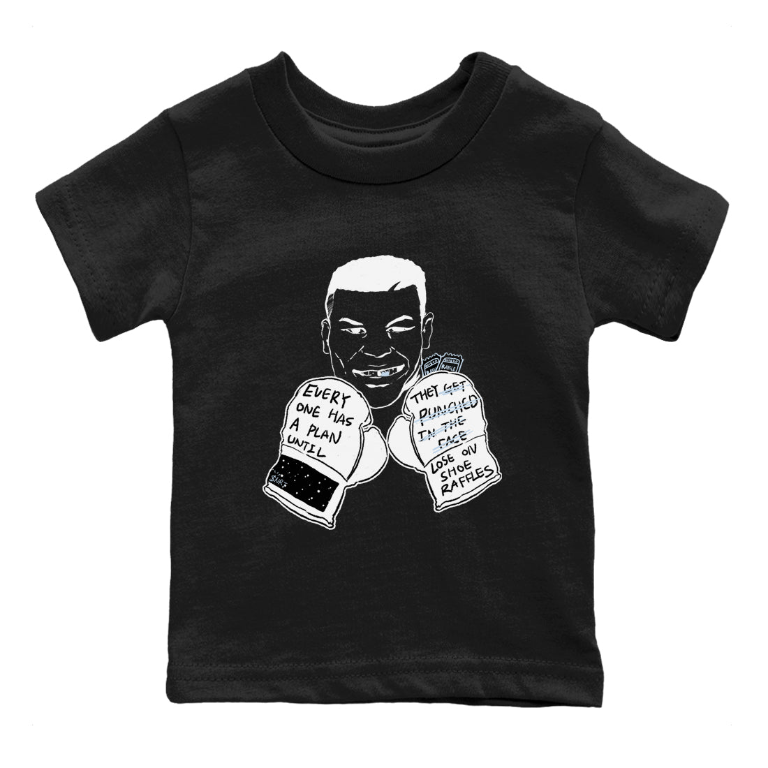 6s White Black shirt to match jordans Everyone Has A Plan sneaker tees Air Jordan 6 White Black SNRT sneaker release tees baby toddler Black 2 cotton Shirt
