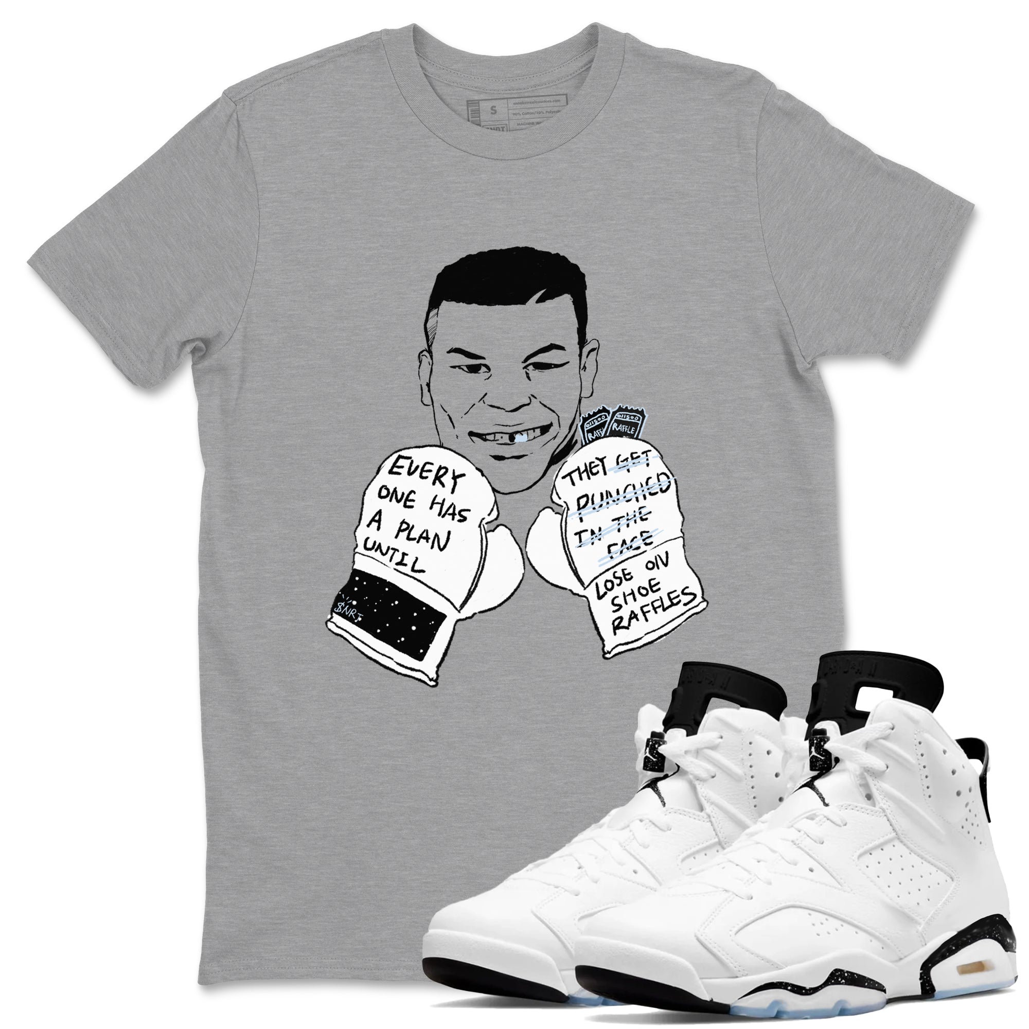 6s White Black shirt to match jordans Everyone Has A Plan sneaker tees Air Jordan 6 White Black SNRT Sneaker Release Tees unisex cotton Heather Grey 1 crew neck shirt