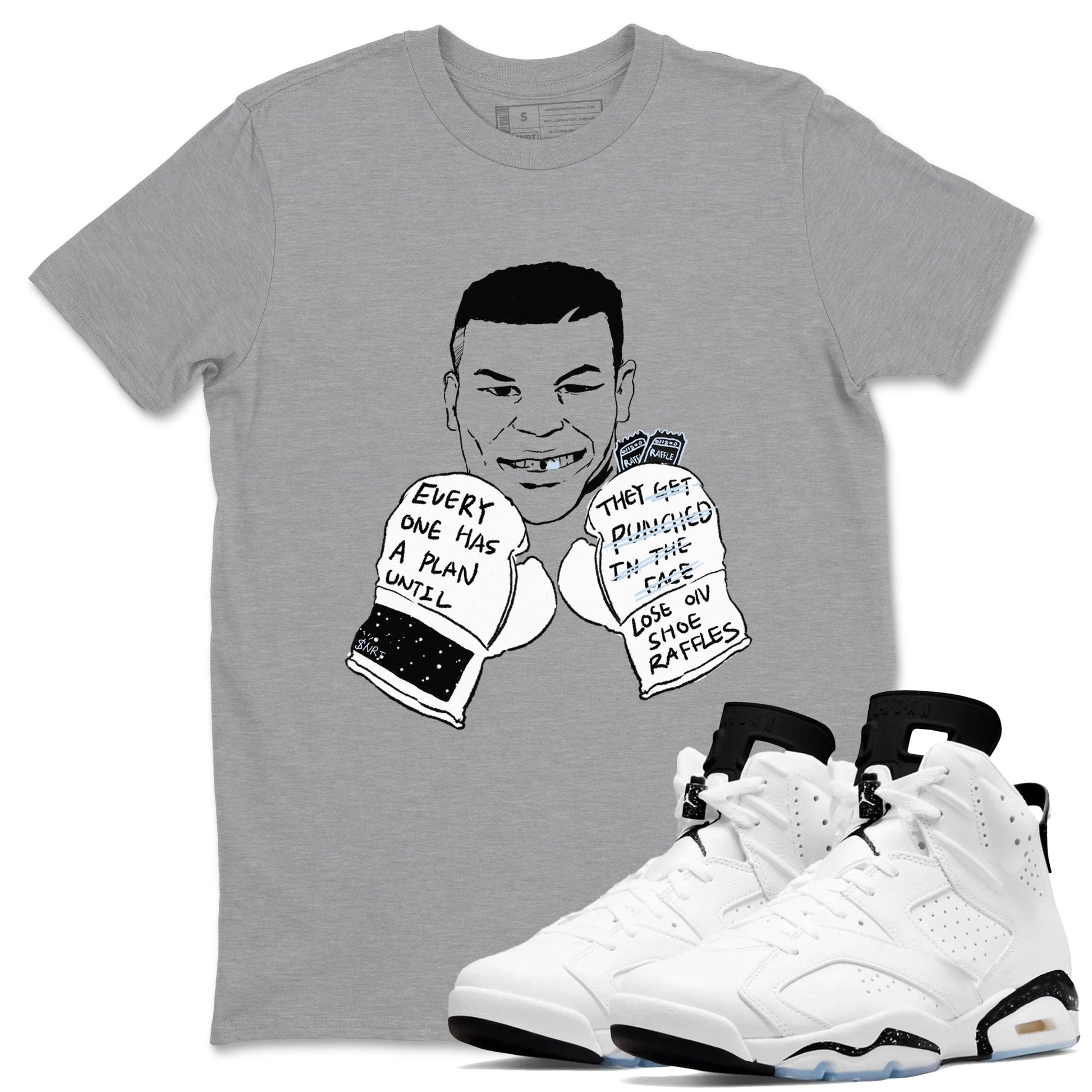 6s White Black shirt to match jordans Everyone Has A Plan sneaker tees Air Jordan 6 White Black SNRT Sneaker Release Tees unisex cotton Heather Grey 1 crew neck shirt