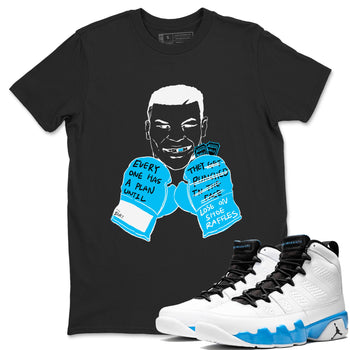 AJ9 Powder Blue shirt to match jordans Everyone Has A Plan sneaker tees Air Jordan 9 Powder Blue SNRT Sneaker Release Tees unisex cotton Black 1 crew neck shirt