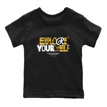 Air Jordan 1 High OG Black Metallic Gold shirts to match jordans Explore Yourself sneaker match tees Air Jordan 1 Retrp Black Metallic Gold Sneaker Shirts SNRT Sneaker Tees streetwear brand Baby and Youth Black 2 cotton tee