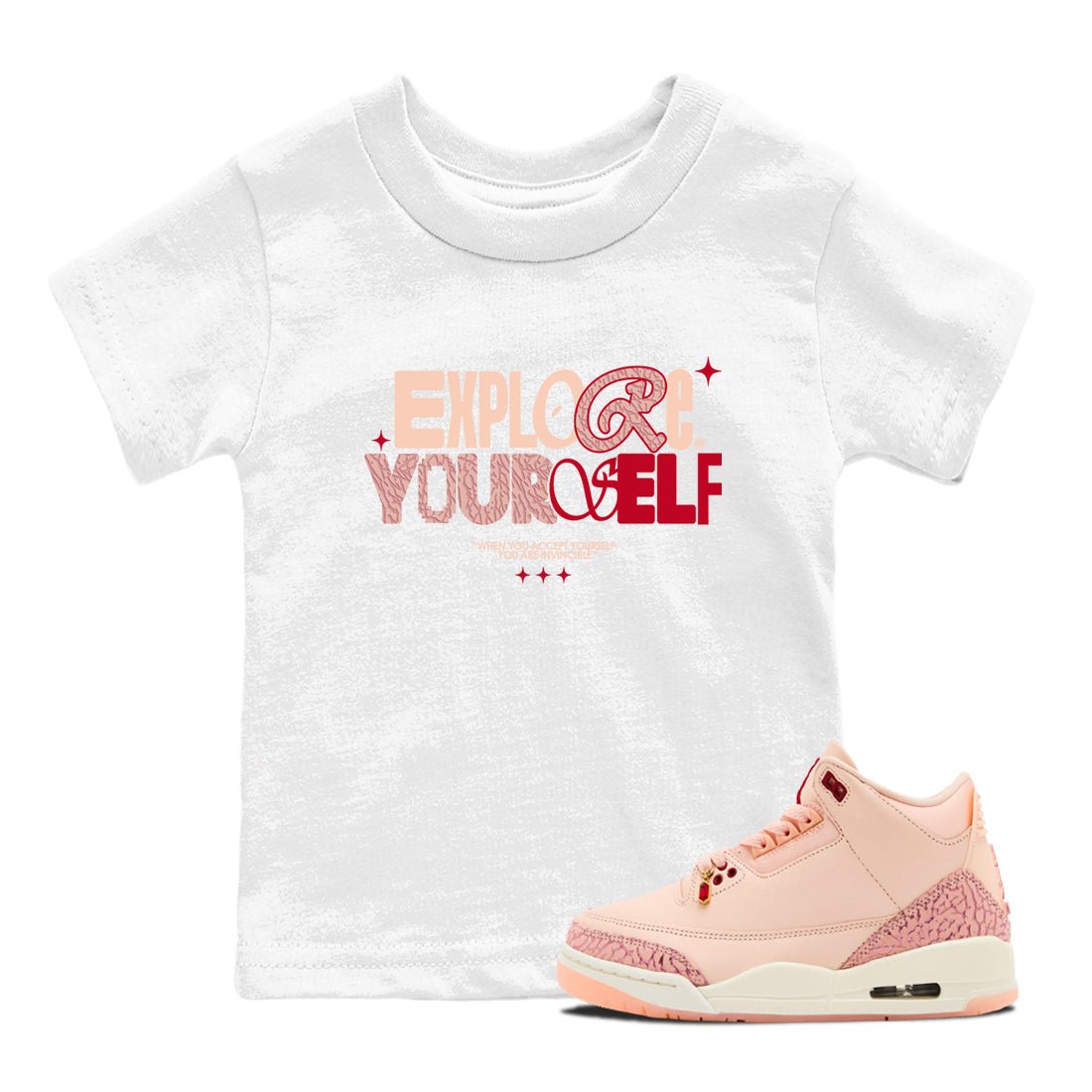 Air Jordan 3 "Treat Yourself" Washed Coral shirts to Special Valentine's Day Explore Yourself sneaker match tees Jordan 3 Valentine's Day best t shirts to wear with jordans SNRT Sneaker Tees Youth Baby White 1 tee