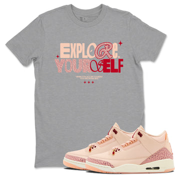 Air Jordan 3 "Treat Yourself" Washed Coral shirts to Special Valentine's Day Explore Yourself sneaker match tees Jordan 3 Valentine's Day best t shirts to wear with jordans SNRT Sneaker Tees Graphic Tee Heather Grey 1 shirts