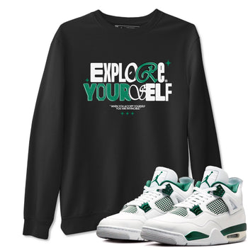 4s Oxidized Green shirts to match jordans Explore Yourself sneaker match tees Air Jordan 4 Oxidized Green SNRT Sneaker Tees streetwear brand Black 1 unisex cotton tee
