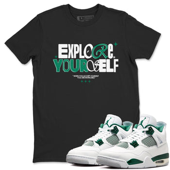 4s Oxidized Green shirts to match jordans Explore Yourself sneaker match tees Air Jordan 4 Oxidized Green SNRT Sneaker Tees streetwear brand Black 1 unisex cotton tee
