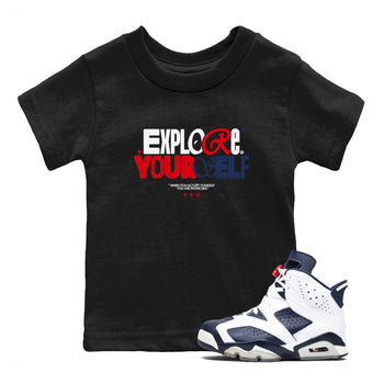 6s White And Midnight Navy shirts to match jordans Explore Yourself sneaker match tees Air Jordan 6 White And Midnight Navy SNRT Sneaker Tees streetwear brand Baby and Youth Black 1 cotton tee