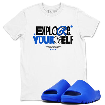 Yeezy Slide Azure shirts to match jordans Explore Yourself sneaker match tees Yeezy Slide Azure SNRT Sneaker Tees streetwear brand White 1 unisex cotton tee